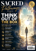 Sacred Pathways (MAY EDITION) - THINK OUT OF THE BOX